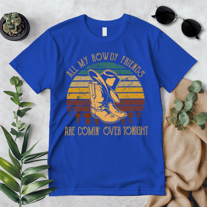 All My Rowdy Friends Are Comin' Over Tonight Retro Boots Hat Premium T-Shirt