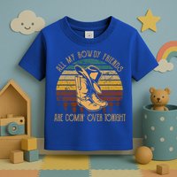 All My Rowdy Friends Are Comin' Over Tonight Retro Boots Hat Toddler T-Shirt
