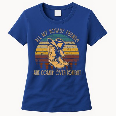 All My Rowdy Friends Are Comin' Over Tonight Retro Boots Hat Womens T-Shirt