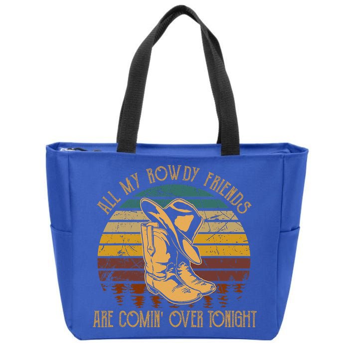 All My Rowdy Friends Are Comin' Over Tonight Retro Boots Hat Zip Tote Bag