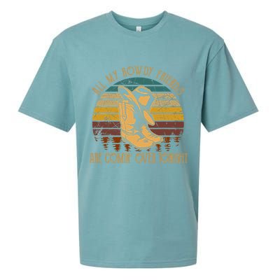 All My Rowdy Friends Are Comin' Over Tonight Retro Boots Hat Sueded Cloud Jersey T-Shirt