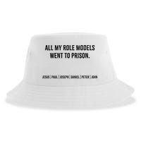 All My Role Models Went To Prison Jesus Paul Joseph Sustainable Bucket Hat