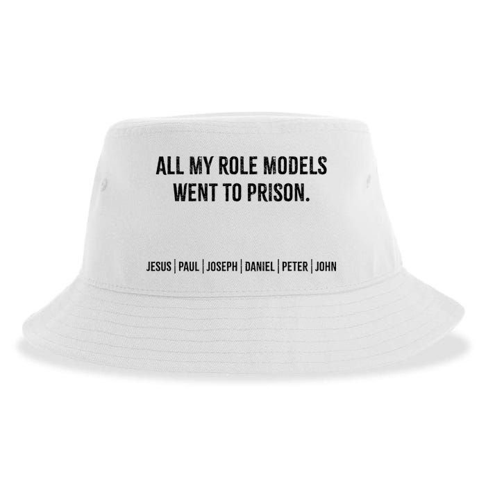 All My Role Models Went To Prison Jesus Paul Joseph Sustainable Bucket Hat