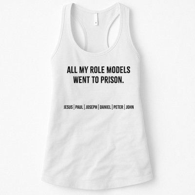 All My Role Models Went To Prison Jesus Paul Joseph Womens Tank Top