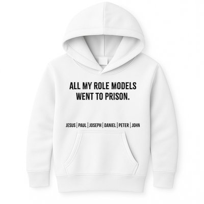 All My Role Models Went To Prison Jesus Paul Joseph Kids Hoodie