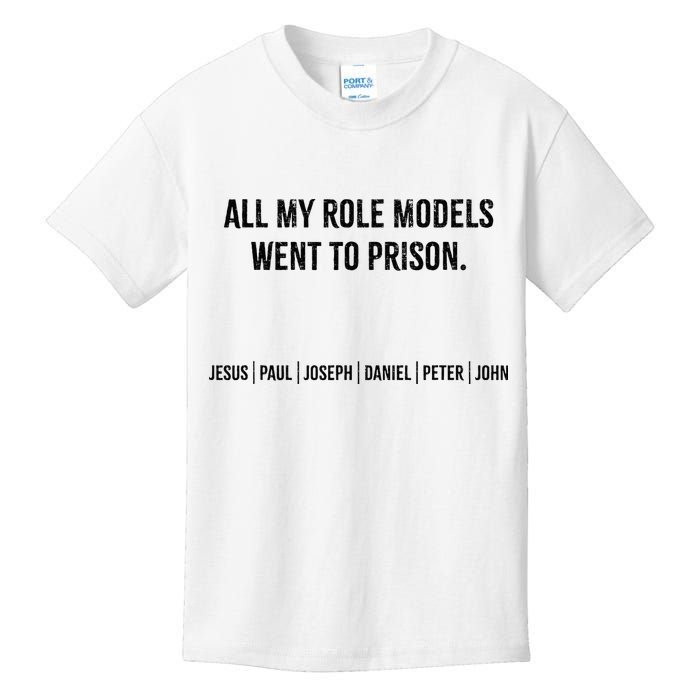 All My Role Models Went To Prison Jesus Paul Joseph Kids T-Shirt