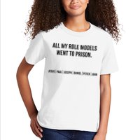 All My Role Models Went To Prison Jesus Paul Joseph Kids T-Shirt