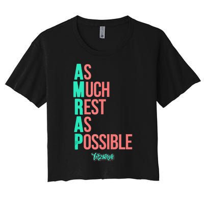 As Much Rest As Possible AMRAP Funny FIT2SERVE Women's Crop Top Tee