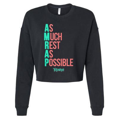 As Much Rest As Possible AMRAP Funny FIT2SERVE Cropped Pullover Crew