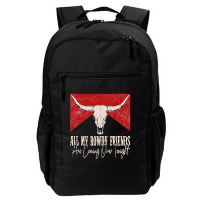 All My Rowdy Friends Are Coming Over Tonight West Mountains Backpack