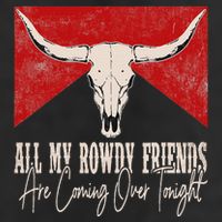 All My Rowdy Friends Are Coming Over Tonight West Mountains Adult Drive Performance Visor
