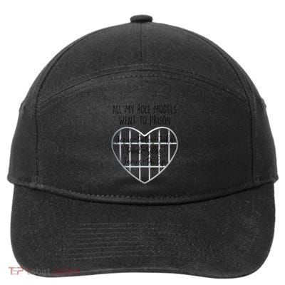 All My Role Models Went To Prison Jesus Paul 7-Panel Snapback Hat