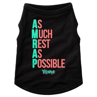 As Much Rest As Possible AMRAP Funny FIT2SERVE Doggie Tank