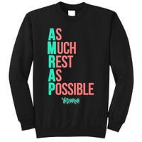 As Much Rest As Possible AMRAP Funny FIT2SERVE Sweatshirt