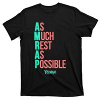 As Much Rest As Possible AMRAP Funny FIT2SERVE T-Shirt