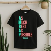 As Much Rest As Possible AMRAP Funny FIT2SERVE T-Shirt