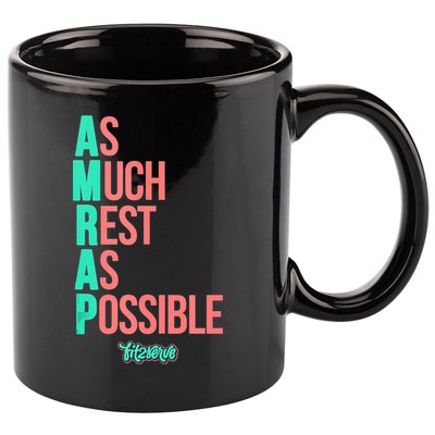 As Much Rest As Possible AMRAP Funny FIT2SERVE 11oz C Handle Ceramic Mug