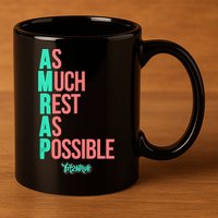 As Much Rest As Possible AMRAP Funny FIT2SERVE 11oz C Handle Ceramic Mug