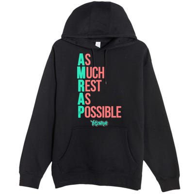 As Much Rest As Possible AMRAP Funny FIT2SERVE Premium Pullover Hoodie