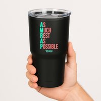 As Much Rest As Possible AMRAP Funny FIT2SERVE Tumbler