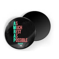 As Much Rest As Possible AMRAP Funny FIT2SERVE Magnet