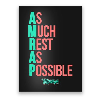 As Much Rest As Possible AMRAP Funny FIT2SERVE Poster