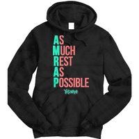 As Much Rest As Possible AMRAP Funny FIT2SERVE Tie Dye Hoodie