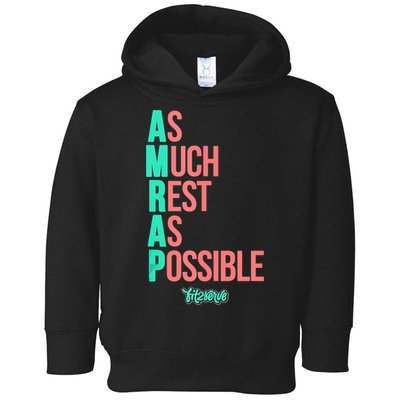 As Much Rest As Possible AMRAP Funny FIT2SERVE Toddler Hoodie