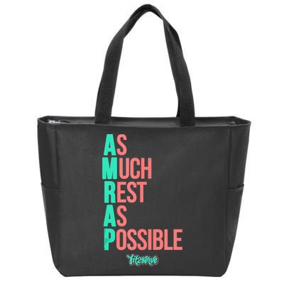 As Much Rest As Possible AMRAP Funny FIT2SERVE Zip Tote Bag