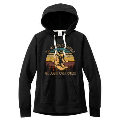 All My Rowdy Friends Are Comin Over Tonight Boots Hat Women's Fleece Hoodie