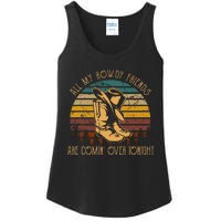 All My Rowdy Friends Are Comin Over Tonight Boots Hat Ladies Essential Tank