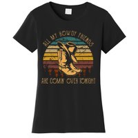 All My Rowdy Friends Are Comin Over Tonight Boots Hat Women's T-Shirt