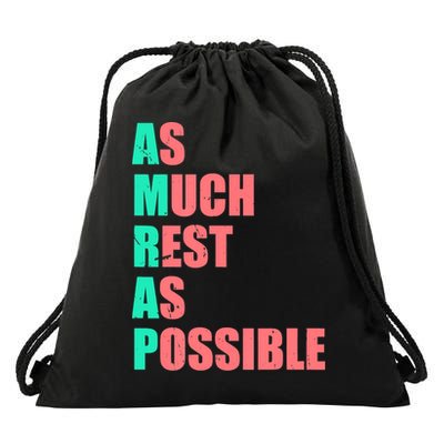 As Much Rest As Possible AMRAP Funny Trendy Drawstring Bag