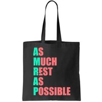 As Much Rest As Possible AMRAP Funny Trendy Bag