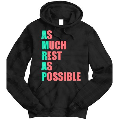 As Much Rest As Possible AMRAP Funny Trendy Tie Dye Hoodie