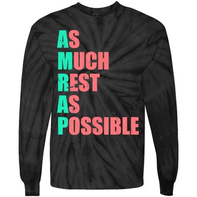 As Much Rest As Possible AMRAP Funny Trendy Tie-Dye Long Sleeve Shirt