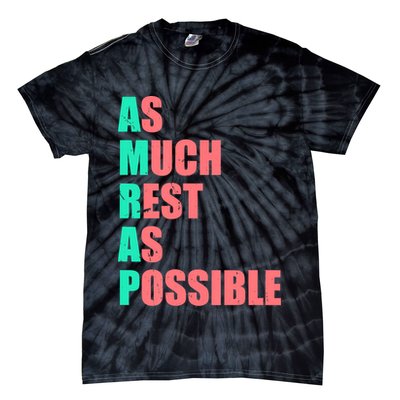 As Much Rest As Possible AMRAP Funny Trendy Tie-Dye T-Shirt