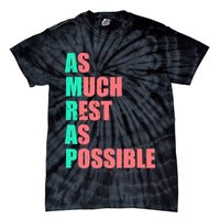 As Much Rest As Possible AMRAP Funny Trendy Tie-Dye T-Shirt