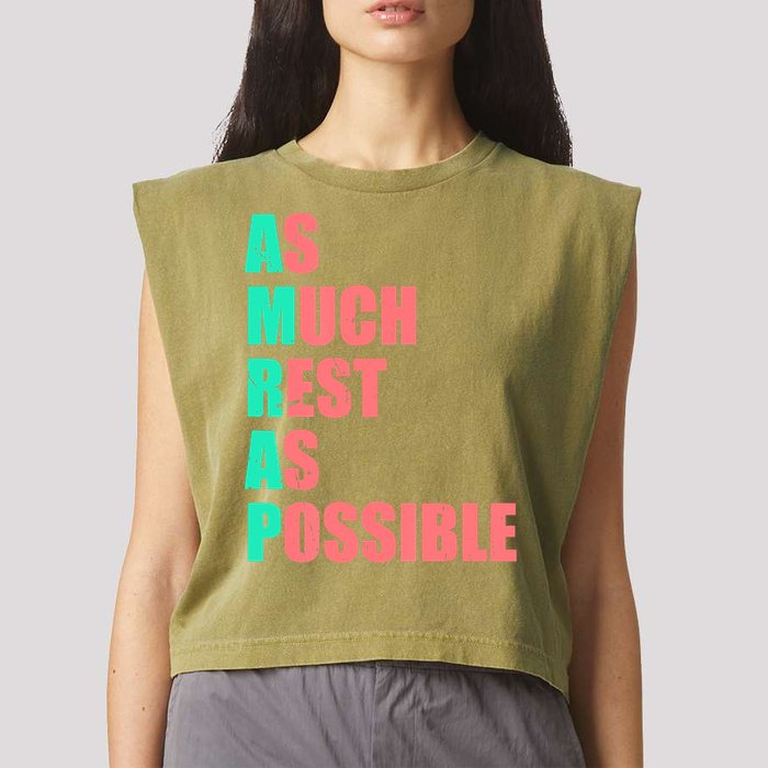 As Much Rest As Possible AMRAP Funny Trendy Garment-Dyed Women's Muscle Tee