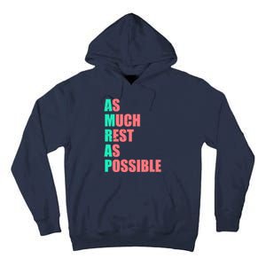 As Much Rest As Possible AMRAP Funny Trendy Tall Hoodie