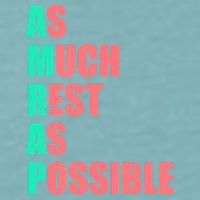 As Much Rest As Possible AMRAP Funny Trendy Sueded Cloud Jersey T-Shirt