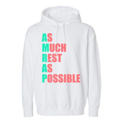 As Much Rest As Possible AMRAP Funny Trendy Garment-Dyed Fleece Hoodie
