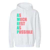 As Much Rest As Possible AMRAP Funny Trendy Garment-Dyed Fleece Hoodie