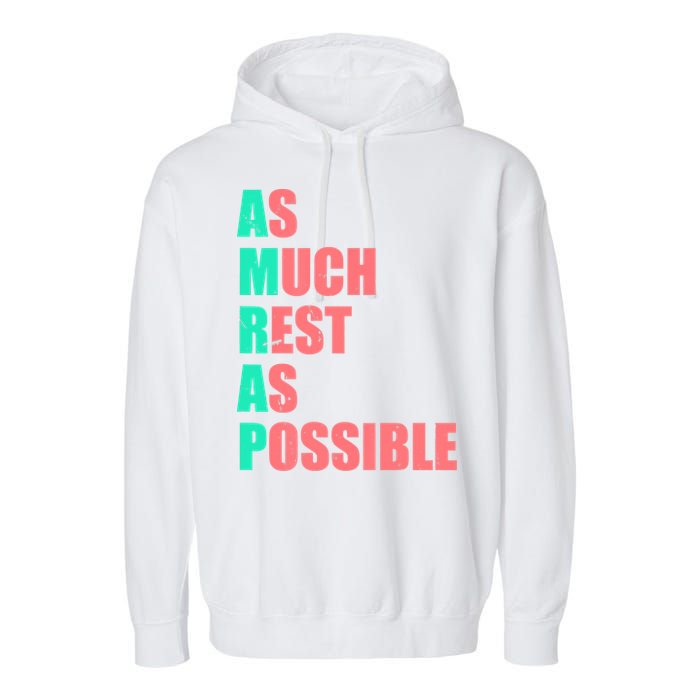 As Much Rest As Possible AMRAP Funny Trendy Garment-Dyed Fleece Hoodie