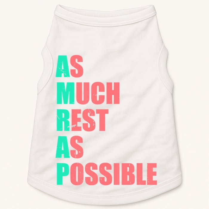 As Much Rest As Possible AMRAP Funny Trendy Doggie Tank