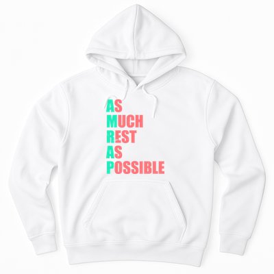 As Much Rest As Possible AMRAP Funny Trendy Hoodie