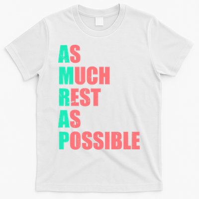 As Much Rest As Possible AMRAP Funny Trendy T-Shirt