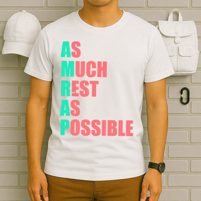 As Much Rest As Possible AMRAP Funny Trendy T-Shirt