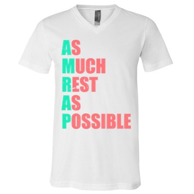 As Much Rest As Possible AMRAP Funny Trendy V-Neck T-Shirt