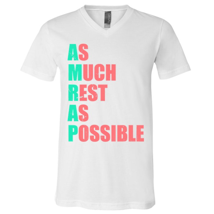 As Much Rest As Possible AMRAP Funny Trendy V-Neck T-Shirt